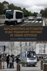 Implementing Automated Road Transport Systems in Urban Settings