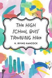 The High School Boys' Training Hike