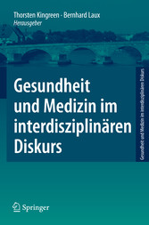 Gesundheit und Medizin im interdisziplinären Diskurs