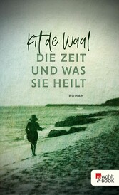 Die Zeit und was sie heilt