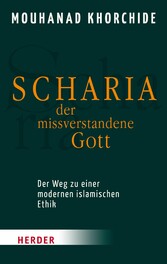 Scharia - der missverstandene Gott