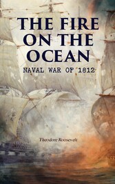 The Fire on the Ocean: Naval War of 1812