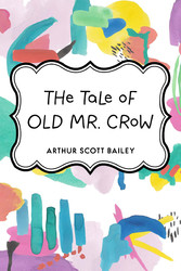 The Tale of Old Mr. Crow