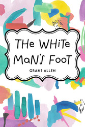 The White Man's Foot