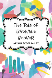 The Tale of Brownie Beaver