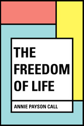 The Freedom of Life