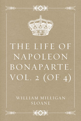 The Life of Napoleon Bonaparte. Vol. 2 (of 4)