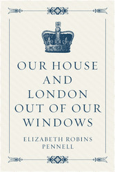 Our House and London out of Our Windows