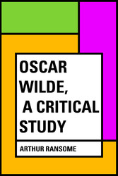 Oscar Wilde, a Critical Study