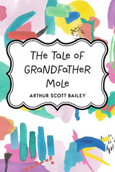 The Tale of Grandfather Mole