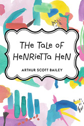 The Tale of Henrietta Hen