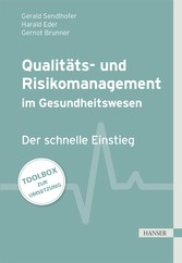 Qualitäts- und Risikomanagement im Gesundheitswesen