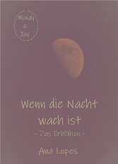 Das Erblühen