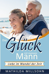 Das Glück mit meinem Mann