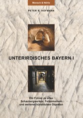 Unterirdisches Bayern I