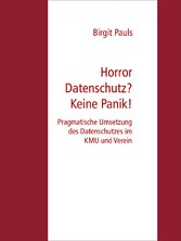 Horror Datenschutz? Keine Panik!