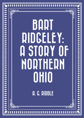 Bart Ridgeley: A Story of Northern Ohio