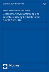 Gesellschafterversammlung und Beschlussfassung bei GmbH und GmbH & Co. KG