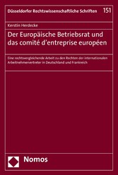 Der Europäische Betriebsrat und das comité d'entreprise européen