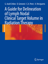 A Guide for Delineation of Lymph Nodal Clinical Target Volume in Radiation Therapy