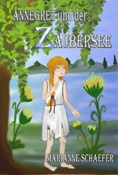 Annegret und der Zaubersee