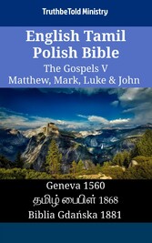 English Tamil Polish Bible - The Gospels V - Matthew, Mark, Luke & John