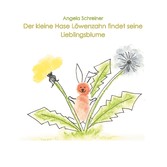 Der kleine Hase Löwenzahn entdeckt seine Lieblingsblume