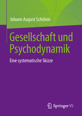 Gesellschaft und Psychodynamik