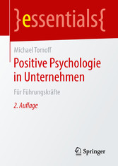 Positive Psychologie in Unternehmen