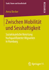 Zwischen Mobilität und Sesshaftigkeit