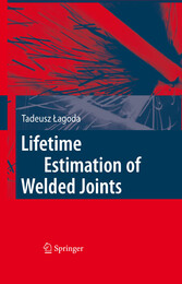 Lifetime Estimation of Welded Joints