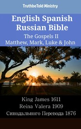 English Spanish Russian Bible - The Gospels II - Matthew, Mark, Luke & John