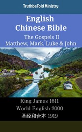 English Chinese Bible - The Gospels II - Matthew, Mark, Luke & John