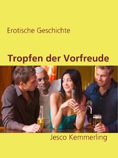 Tropfen der Vorfreude