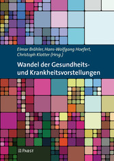 Wandel der Gesundheits- und Krankheitsvorstellungen