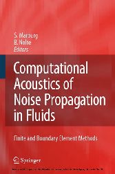 Computational Acoustics of Noise Propagation in Fluids - Finite and Boundary Element Methods