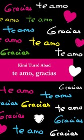 Te amo, gracias