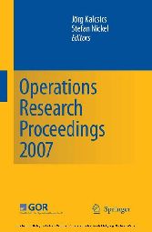 Operations Research Proceedings 2007