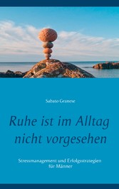 Ruhe ist im Alltag nicht vorgesehen