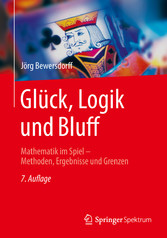 Glück, Logik und Bluff