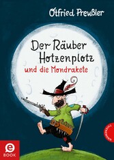 Der Räuber Hotzenplotz: Der Räuber Hotzenplotz und die Mondrakete