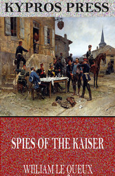 Spies of the Kaiser: Plotting the Downfall of England