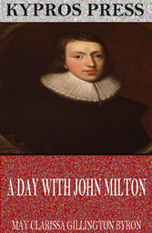 A Day with John Milton