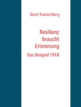 Resilienz braucht Erinnerung