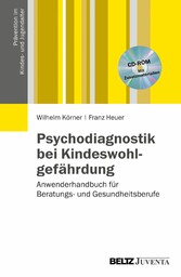 Psychodiagnostik bei Kindeswohlgefährdung