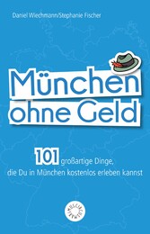 München ohne Geld