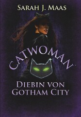 Catwoman - Diebin von Gotham City