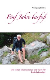 Fünf Jahre barfuß