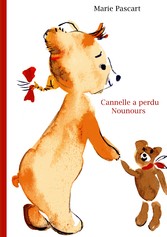 Cannelle a perdu Nounours