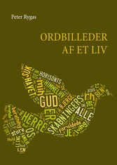 Ordbilleder af et liv